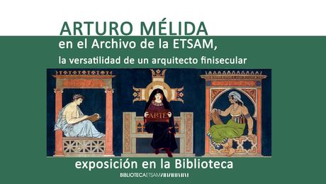 Exposición Arturo Mélida