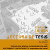 TESIS: THE ROLE OF SPATIAL CONFIGURATION AND ACCESSIBILITY IN SOCIABILITY: IMPLICATIONS FOR SOCIAL BEHAVIOR THROUGH SPACE SYNTAX ANALYSIS IN PUBLIC SPACES.